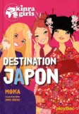 KINRA GIRLS - T5 - DESTINATION JAPON