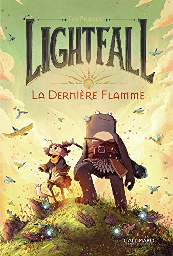 LIGHTFALL - T1 - LA DERNIÈRE FLAMME