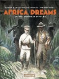 AFRICA DREAMS - T3 - CE BON MONSIEUR STANLEY