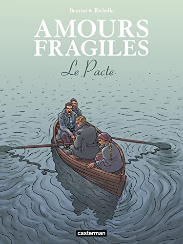 AMOURS FRAGILES - T8 - LE PACTE