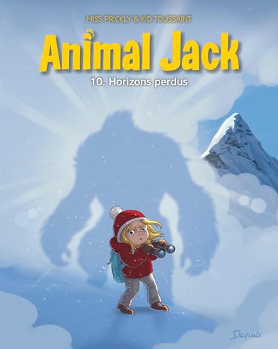 Animal jack T.10 : Horizons perdus