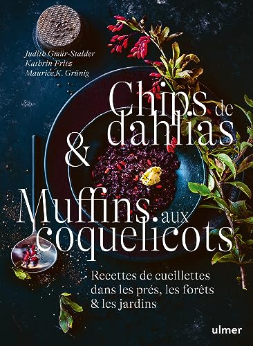CHIPS DE DAHLIAS & MUFFINS AUX COQUELICOTS