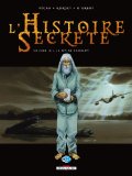 HISTOIRE SECRETE - T18 - LA FIN DE CAMELOT(L')