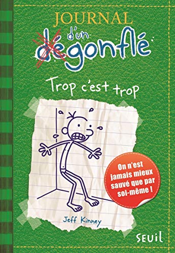 JOURNAL D'UN DÉGONFLÉ - T3 - TROP C'EST TROP