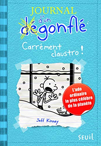 JOURNAL D'UN DÉGONFLÉ  - T6 - CARRÉMENT CLAUSTRO !