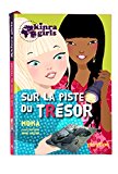KINRA GIRLS - T9 - SUR LA PISTE DU TRÉSOR