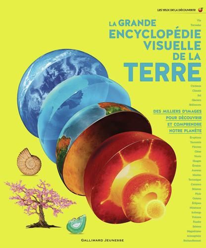 La Grande encyclopédie visuelle de la Terre