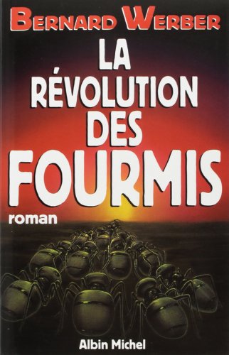 LA RÉVOLUTION DES FOURMIS