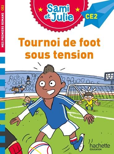 Sami et Julie : Tournoi de foot sous tension