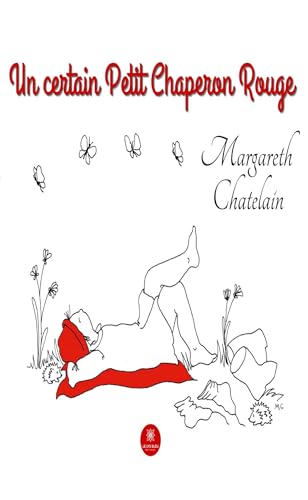 Un certain Petit Chaperon rouge